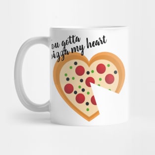 Cute You Gotta Pizza Me Heart Pun Mug